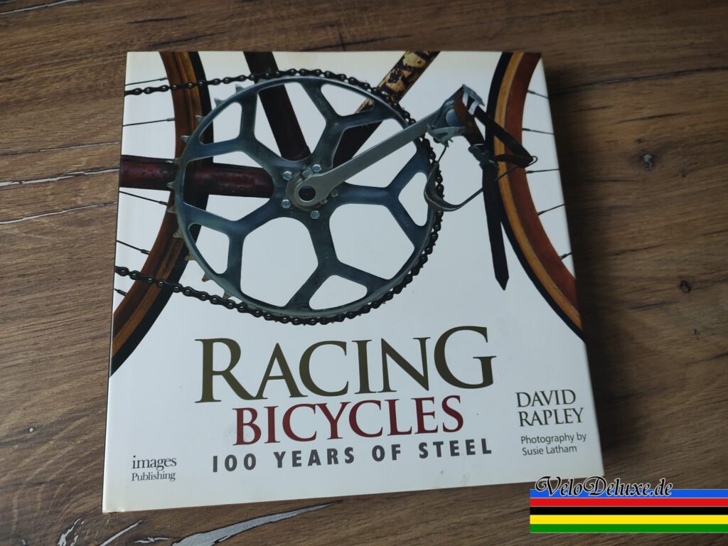 Buch -Racing Bicycles - 100 Years of Steel von David Rapley