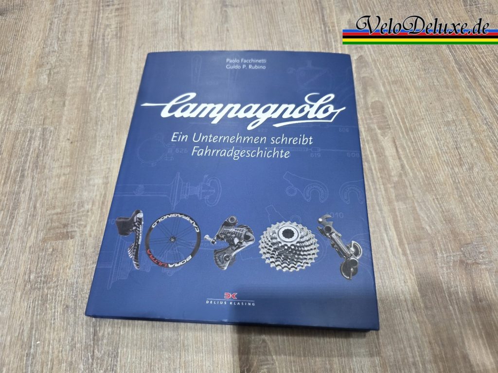 Campagnolo: Ein Unternehmen schreibt Fahrradgeschichte - Buch