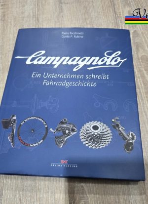 Campagnolo: Ein Unternehmen schreibt Fahrradgeschichte - Buch